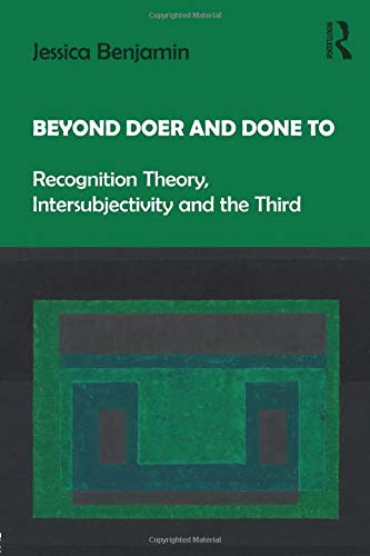 Jessica Benjamin Beyond Doer And Done To
