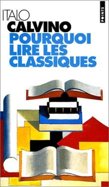 Pourquoi lire les classiques