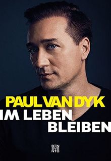 Im Leben bleiben von van Dyk, Paul | Buch | Zustand sehr gut