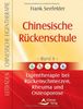 Chinesische Rückenschule - Leitfaden chinesische Eigentherapie Bd. 4: Eigentherapie bei Rückenschmerzen,Rheuma und Osteoporose