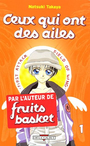 Ceux qui ont des ailes Vol.1 - TAKAYA Natsuki