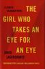 The Girl Who Takes an Eye for an Eye: A Lisbeth Salander novel, continuing Stieg Larsson's Millennium Series