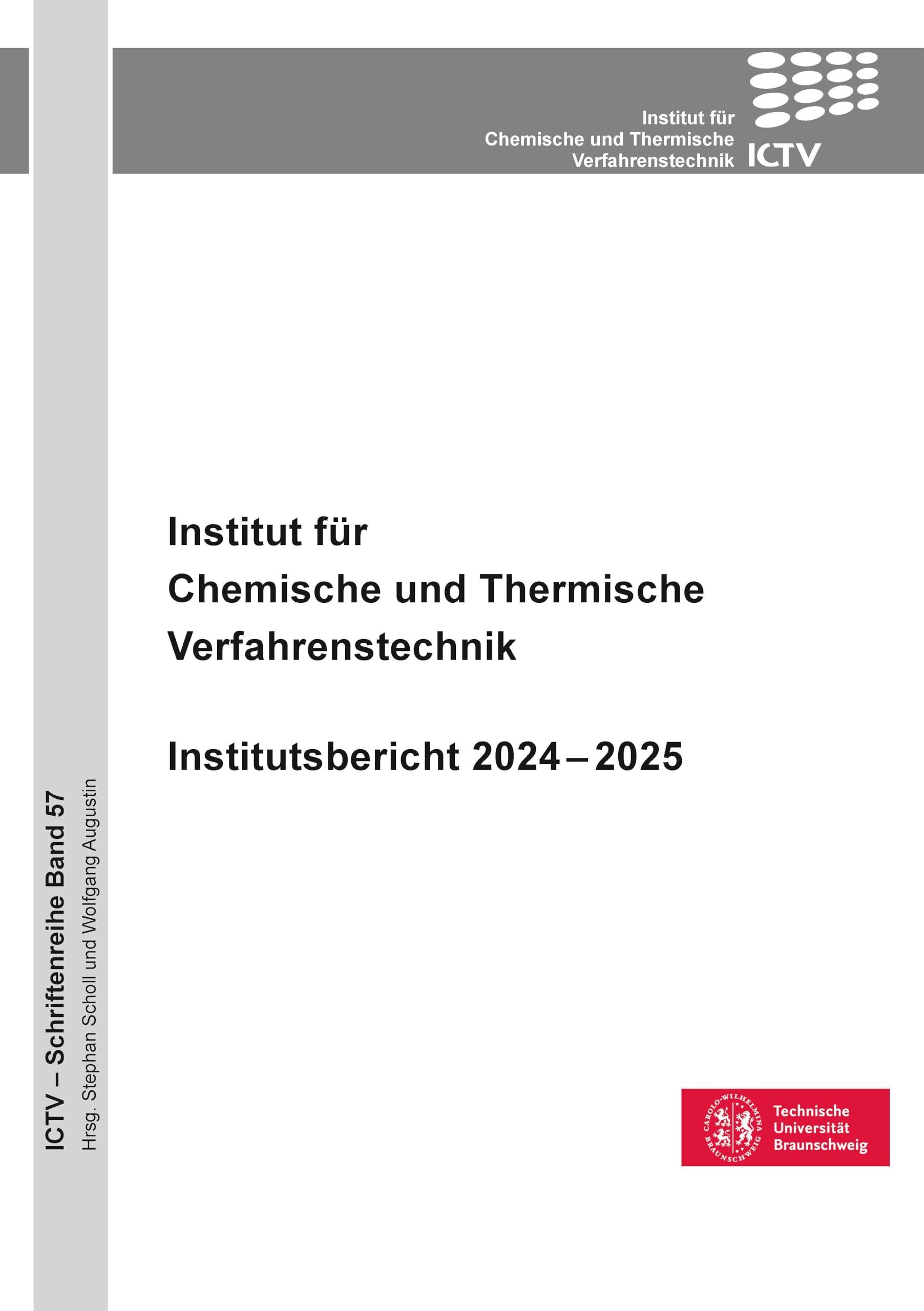 Institut für Chemische und Thermische Verfahrenstechnik.Institutsbericht 2024 - 2025
