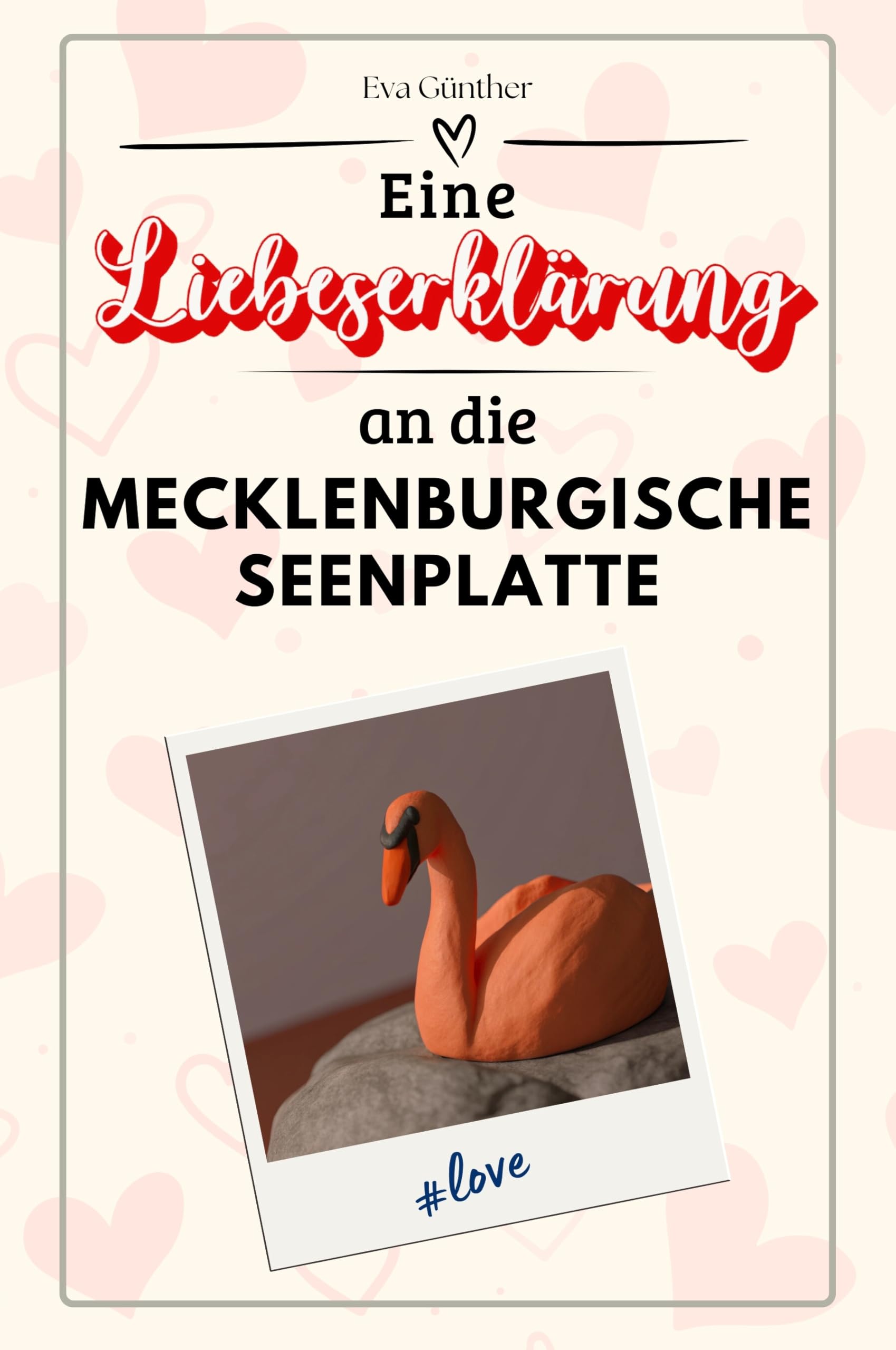 Eine Liebeserklärung an die Mecklenburgische Seenplatte - Die große Hommage - das perfekte Geschenk für Weihnachten und Geburtstag und jeden Anlass