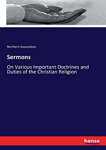 Sermons: On Various Important Doctrines and Duties of the Christian Religion