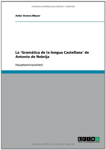 La 'Gramática de la lengua Castellana' de Antonio de Nebrija