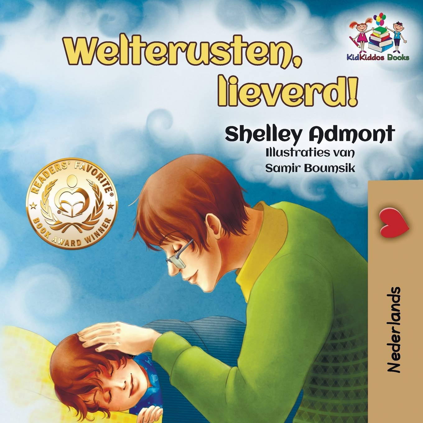 Welterusten, Lieverd!: Goodnight, My Love! - Dutch Edition (Dutch Bedtime Collection, Band 14)