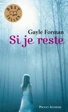 Si je reste