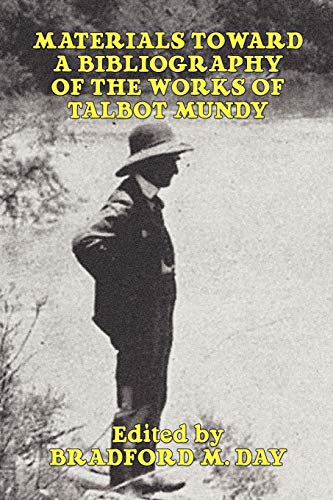 Materials Toward A Bibliography of the Works of Talbot Mundy