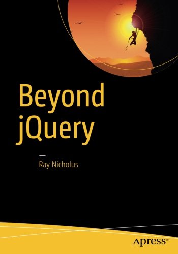 Beyond jQuery