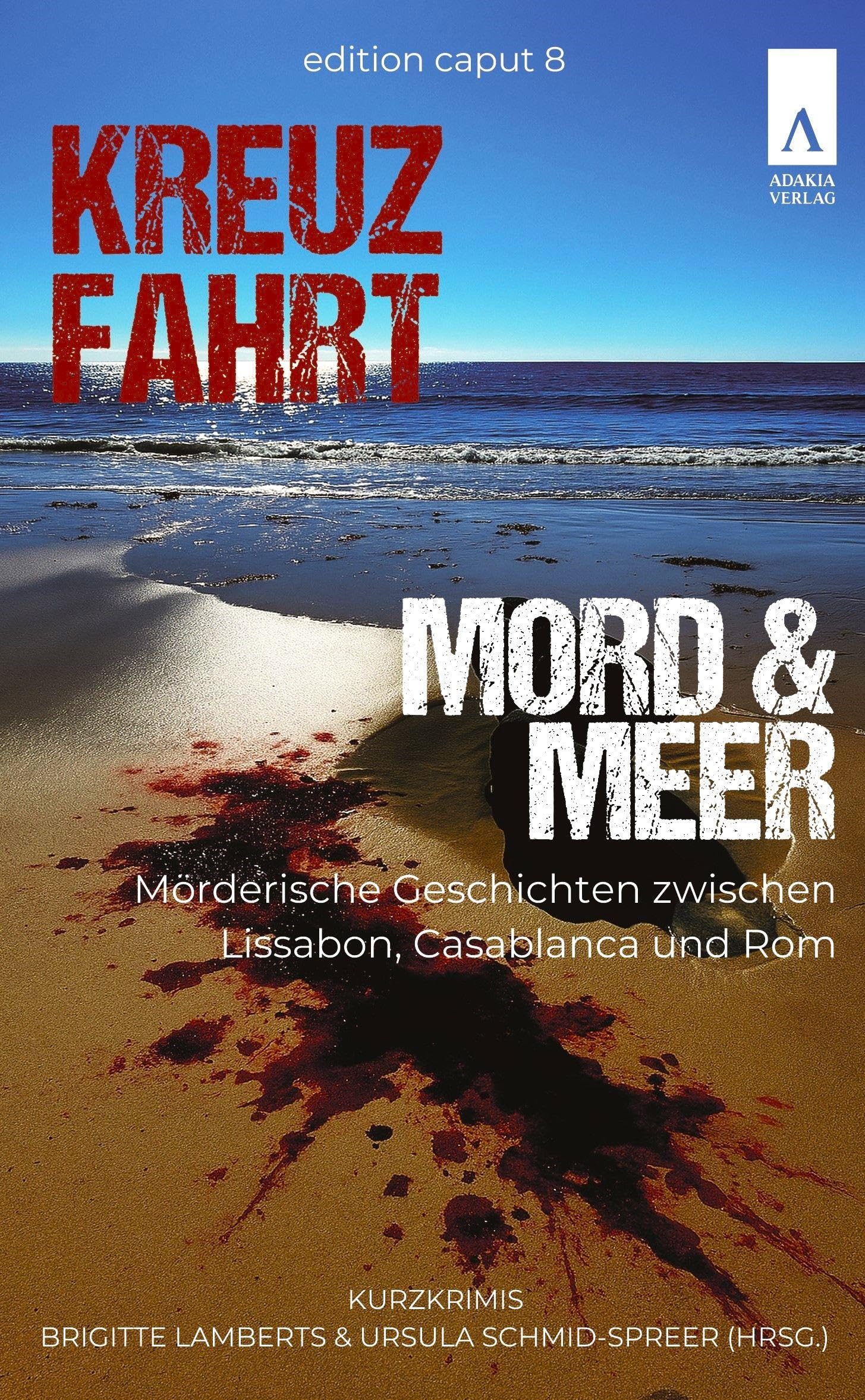 Kreuzfahrt, Mord und Meer: edition caput 8