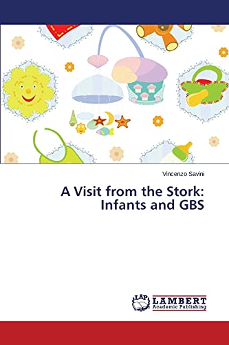 A Visit from the Stork: Infants and GBS