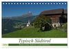 Typisch Südtirol (Tischkalender 2024 DIN A5 quer), CALVENDO Monatskalender