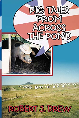 Pig Tales From Across The Pond