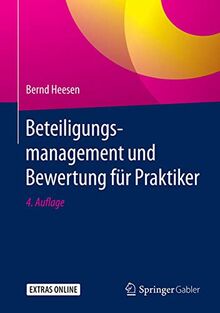 Beteiligungsmanagement und Bewertung für Praktiker