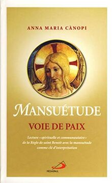 Mansuétude, voie de paix