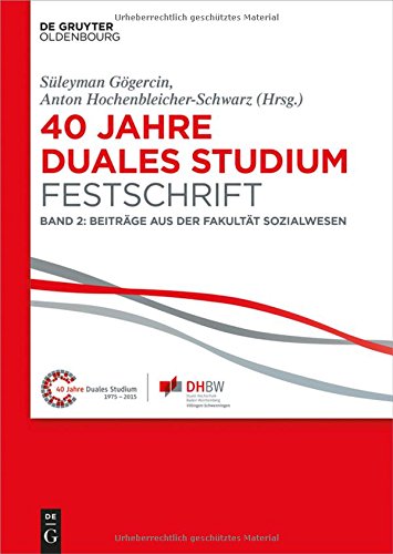 40 Jahre Lehre und Forschen an der DHBW VS / Festschrift DHBW VS Band II: Sozialwirtschaft