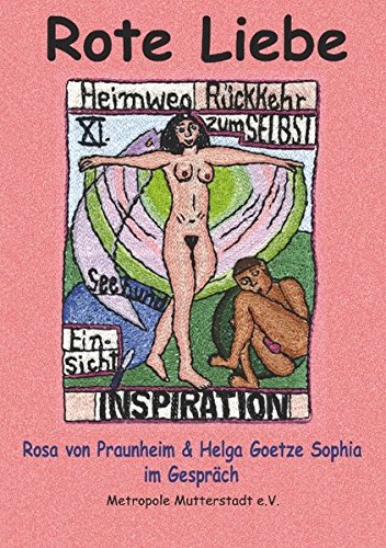 Rote Liebe: Rosa von Praunheim im Gespräch mit Helga Goetze Sophia