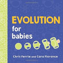 Ferrie, C: Evolution for Babies (Baby University)