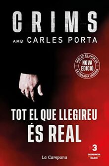 Crims. Tot el que llegireu és real (nova edició que inclou El crim de la Guàrdia Urbana) (Crims 1) (Divulgació, Band 1)