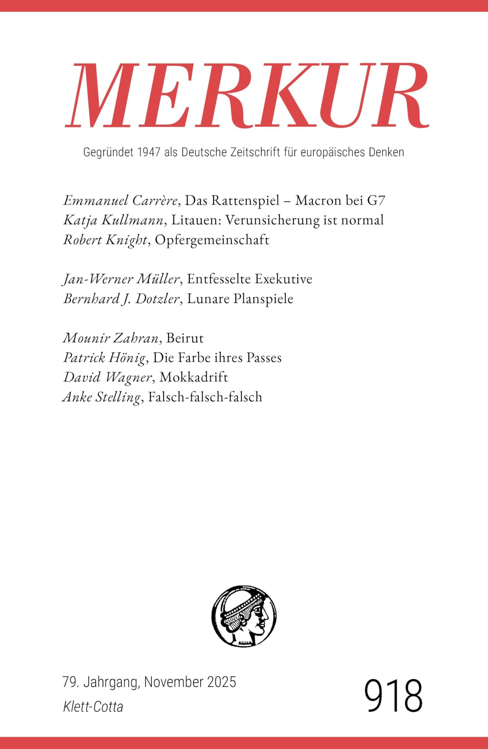 MERKUR 11/2025, Jg.79: Nr. 918, Heft 11, November 2025 (MERKUR: Gegründet 1947 als Deutsche Zeitschrift für europäisches Denken)