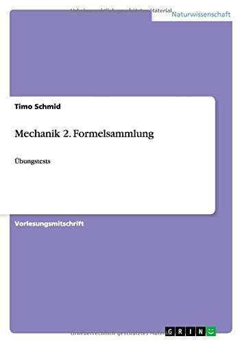 Mechanik 2. Formelsammlung: Übungstests