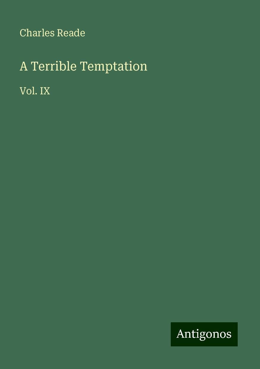 A Terrible Temptation: Vol. IX