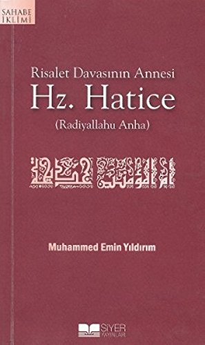 Risalet Davasinin Annesi Hz. Hatice