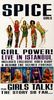 Spice Girls - Girl Power! Live in Istanbul + Girls Talk. The Story so Far [VHS]