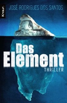 Das Element: Thriller