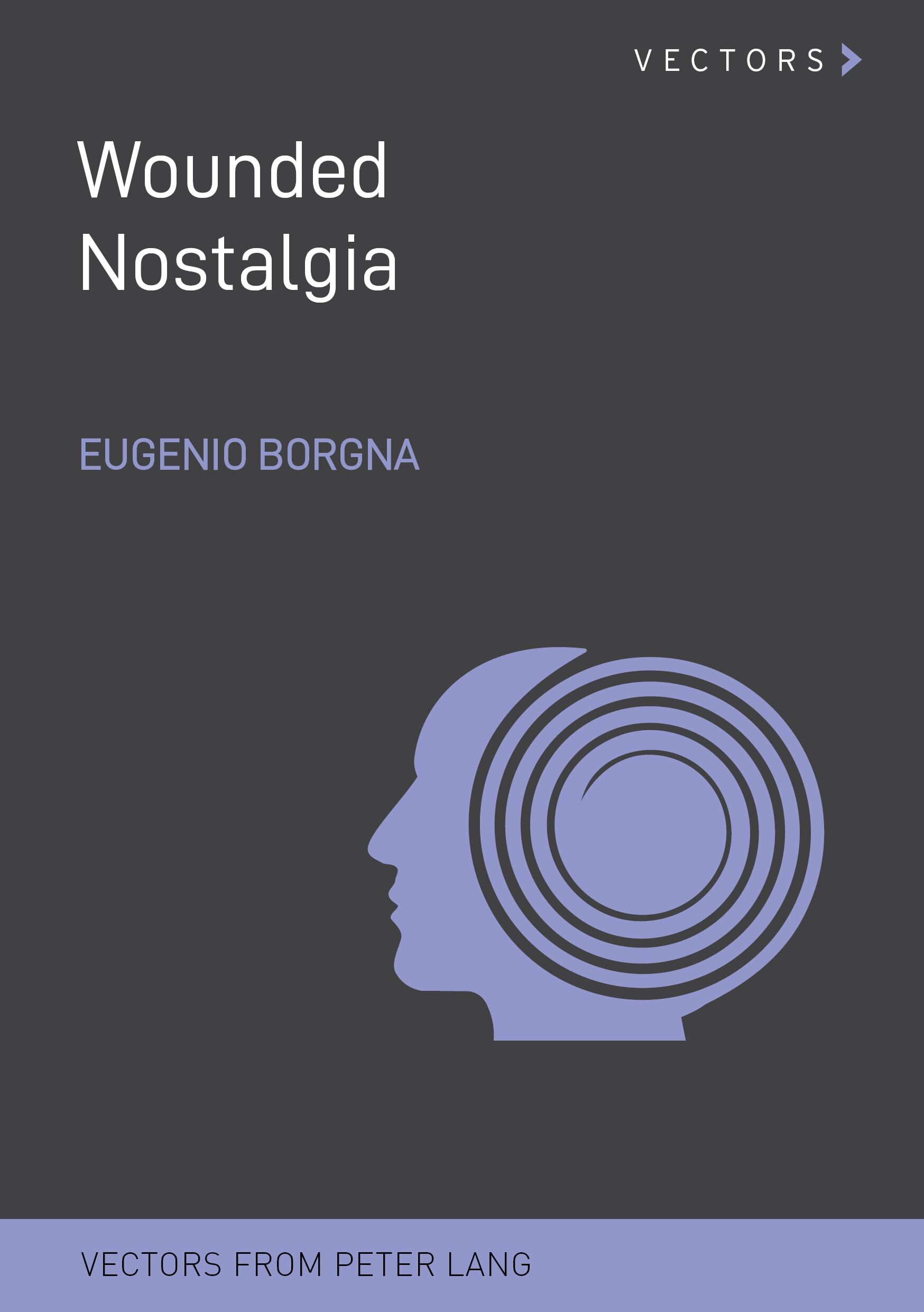 Wounded Nostalgia