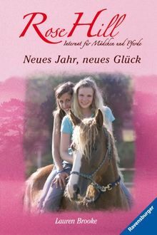 Rose Hill 10: Neues Jahr, neues Glück