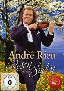 André Rieu - Rosen aus dem Süden