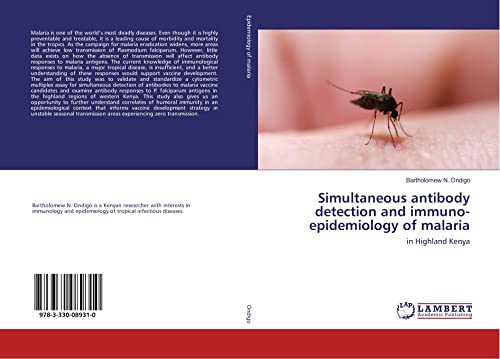 Simultaneous antibody detection and immuno-epidemiology of malaria: in Highland Kenya