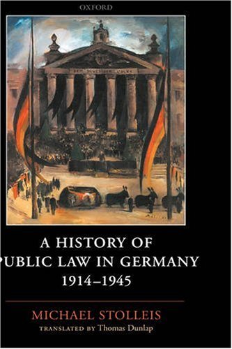 A History of Public Law in Germany 1914-1945