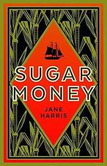 Sugar Money: A Novel