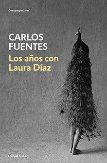 Los años con Laura Díaz (CONTEMPORANEA, Band 26201)