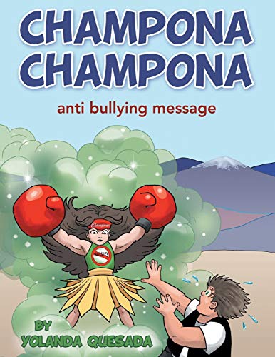 Champona Champona: anti bullying message
