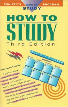 How to Study (Ron Fry's How to Study Program)