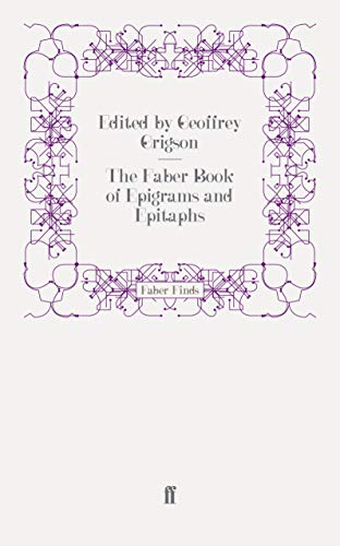 The Faber Book of Epigrams and Epitaphs