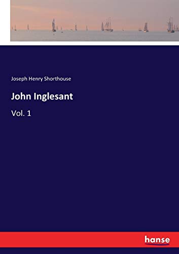 John Inglesant: Vol. 1