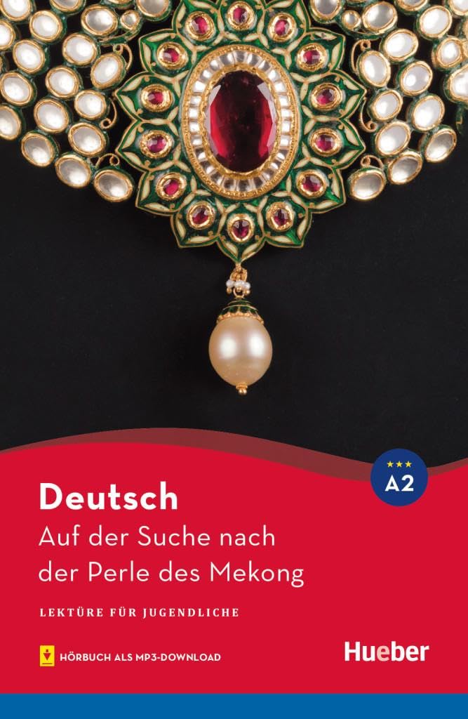 Auf der Suche nach der Perle des Mekong: Lektüre mit Audios online (Lektüre für Jugendliche)