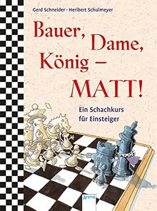 Bauer, Dame, König – MATT!