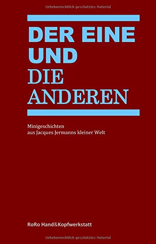 Der Eine und die Anderen (RoRo-Edition)