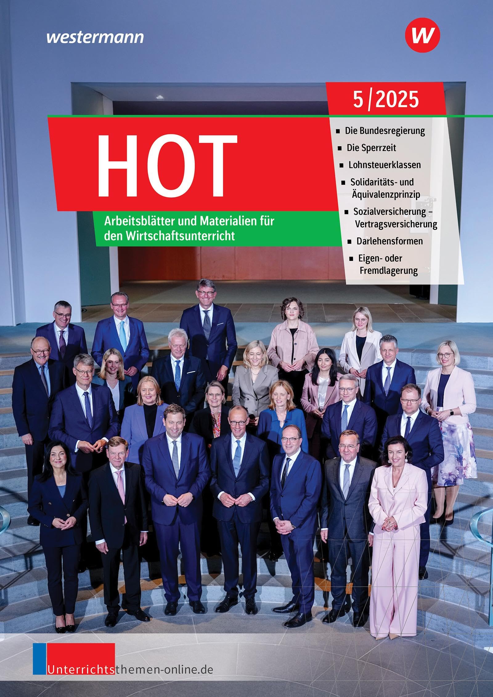 Unterrichtsthemen HOT: Arbeitsblätter und Materialien für Ihren Wirtschaftsunterricht Ausgabe 5/2025 (unterrichtsthemen HOT: Jahrgang 2025)