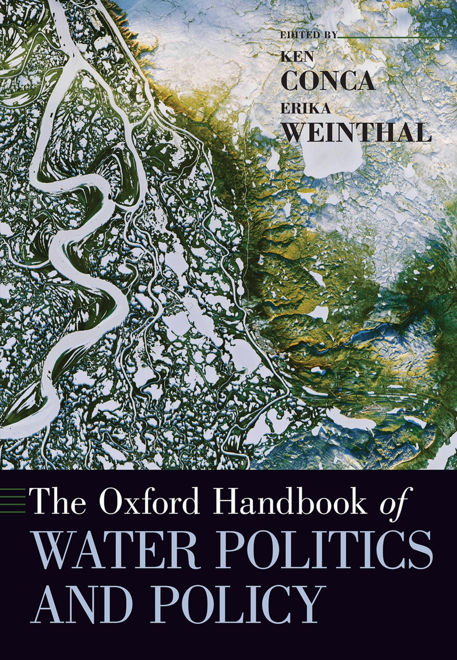 The Oxford Handbook of Water Politics and Policy (Oxford Handbooks)