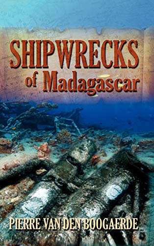 Pierre Van den Boogaerde Shipwrecks Of Madagascar