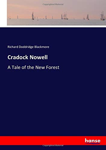 Cradock Nowell: A Tale of the New Forest