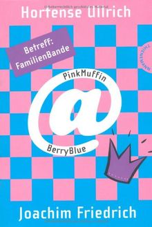 PinkMuffin@BerryBlue, Band 5: PinkMuffin@BerryBlue. Betreff: FamilienBande