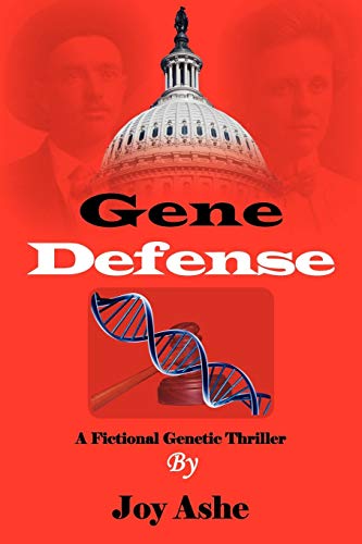 Gene Defense: A Fictional Genetic Thriller